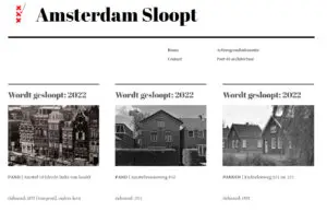 Nav een artikel van een aantal wetenschappers ontstond de website 'Amsterdam sloopt'