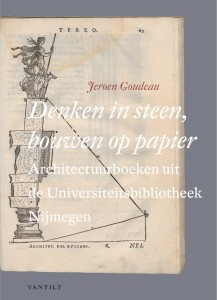 Denken in steen, bouwen op papier, auteur Jeroen Goudeau