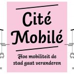 Cite Mobile Casa Architectuurcentrum