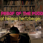 Documentaire architect Herzbergerb – ‘The Proof of the Pudding’